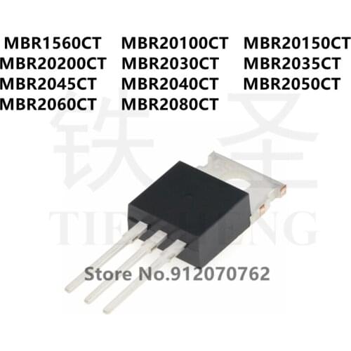 10PCS MBR1560CT MBR20100CT MBR20150CT MBR20200CT MBR2030CT MBR2035CT MBR2045CT MBR2040CT MBR2050CT MBR2060CT MBR2080CT TO-220