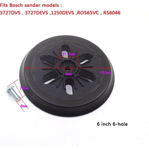 6“ Inch 6 Hole Hook Loop Backing Backup Pad Velcro Sanding Pads Discs for Bosch Sander 3727DVS 3727DEVS 1250DEVS ROS65VC RS6046