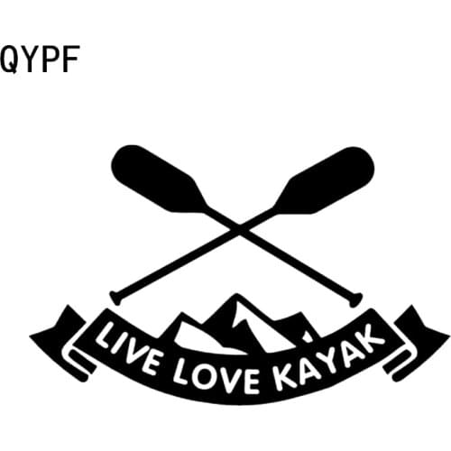 QYPF 15.5*9.6CM Interesting Canoeing LIVE LOVE KAYAK Graphic Decor Car Sticker Vinyl High Quality Decals C16-1223