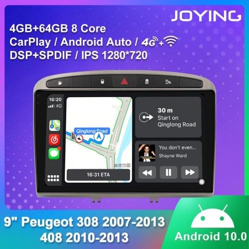 JOYING Android 10. 0 Touch Screen 9Inch Car Radio Player RDS DSP Fast Boot 4G HD For Peugeot 308 2007-2013 Peugeot 408 2010-2013