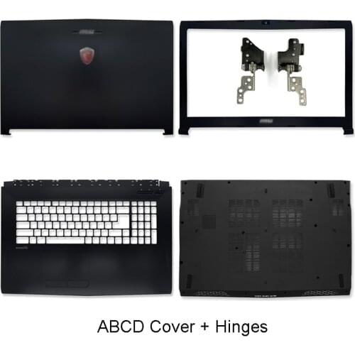 New For MSI GL72 GL72M GP72 MS-1795 MS-1799 Series A B C D Laptop Back Cover Front Bezel Palmrest Bottom Case Hinges Hinge Cover