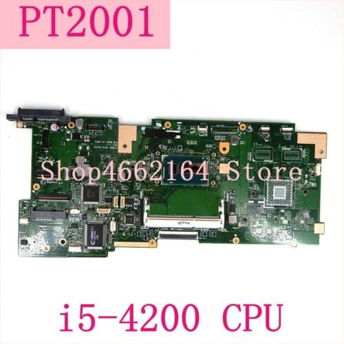 PT2001 Motherboard REV1.2 i5-4200 CPU PT2001 Motherboard For ASUS PT2001 Laptop mainboard PT2001 mainboard 100% Tested OK