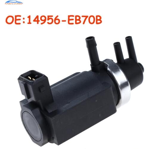 Car Vacuum Turbo Boost Pressure Converter Valve For Nissan Pathfinder R51 Navara D40 Cabstar 2.5dCi 14956-EB70B 14956EB70B