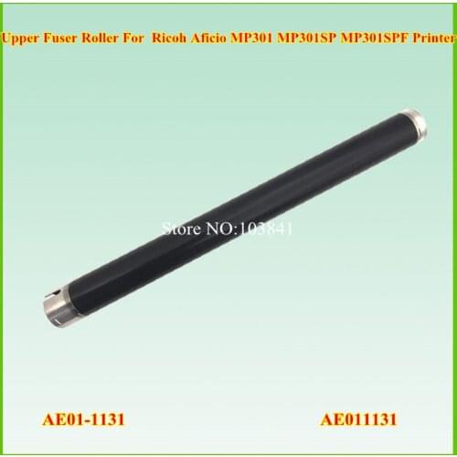 NEW UPPER ROLLER AE01-1131 AE011131 Upper Fuser Hot Heat Roller for Ricoh Aficio MP301 MP 301 MP301SP MP301SPF