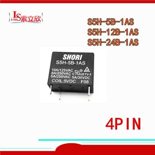20PCS/LOT 100%Original New Relay S5H-5B-1AS 5VDC S5H-12B-1AS 12VDC S5H-24B-1AS 24VDC 4PIN 10A
