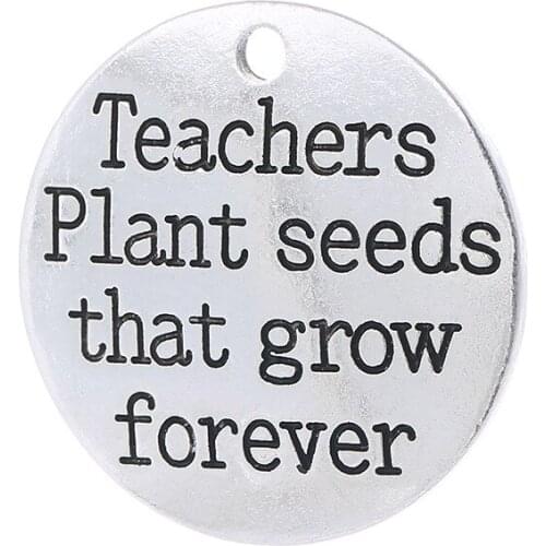 20pcs/lot 25mm DIY ancient charm lettering Teachers plant seeds that grow forever pendants for Thanks giving key chain