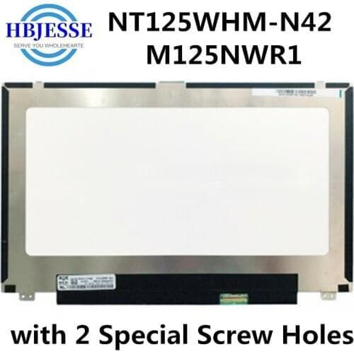 12.5"LAPTOP LED Screen NT125WHM-N42 FIT M125NWR1 B125XTN01.0 For Dell Latitude 7280 5288 5280 30PIN 2 screw holes down Only