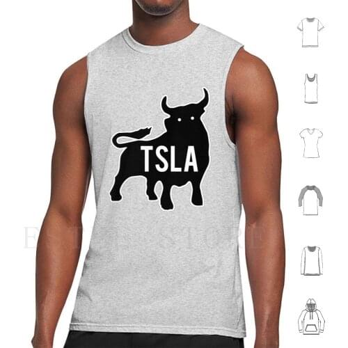 Tsla Bull-Tesla Stock-Elon Musk Tank Tops Vest Sleeveless Elon Musk Tesla Tesla Tesla Stock Tsla Stock Model X Tesla Motors