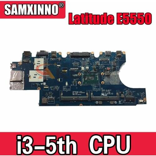 Original laptop Mainboard For DELL Latitude E5550 i3-5010U CN-0H89GR 0H89GR LA-A911P SR23Z DDR3 MOTHERBOARD