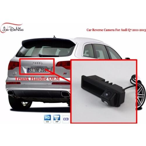JanDeNing Trunk Handle OEM Camera HD CCD Car Rear View Parking/ Backup Reverse Camera For Audi Q7 2011-2013