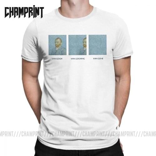 Van Gone Van Gogh Mens T Shirts Portrait Vincent Pop Art Funny Leisure Tee Shirt Short Sleeve T-Shirt Pure Cotton Gift Idea Top