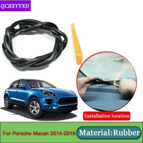 Car-styling For Porsche Macan 2014-2018 Anti-Noise Soundproof Dustproof Car Dashboard Windshield Sealing Strips Auto Accessories