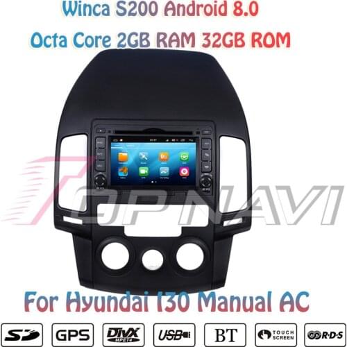 Topnavi 6.2'' Octa Core S200 Android 8.0 Car DVD Multimedia Player for Hyundai I30 manual AC Radio Stereo 2 DIN GPS Navigation