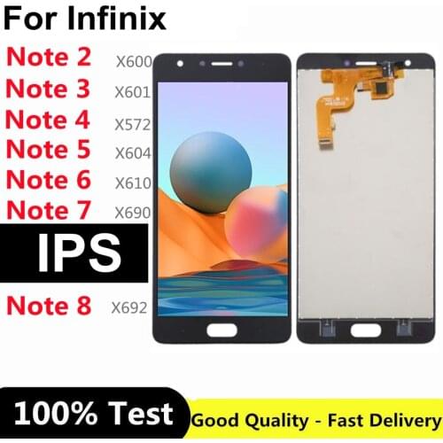 For Infinix Note 2 X600 /Note3 x601/Note 4 Pro X571 x572 / Note 5 x604/Note 6 x610 /Note 7 X690/ Note 8 X692 Full LCD Screen
