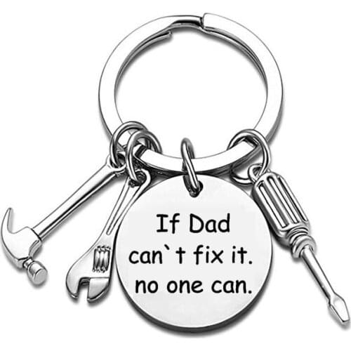 Fathers Day Keychain If Dad Can`t Fix It Stainless Steel Hammer Screwdriver Wrench Dad Tool Creative Gifts for Papa