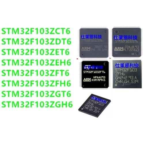 STM32F103Z STM32F103ZCT6 STM32F103ZDT6 STM32F103ZET6 STM32F103ZEH6 STM32F103ZFT6 STM32F103ZFH6 STM32F103ZGT6 STM32F103ZGH6