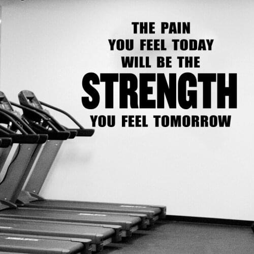Gym Exercice Room The Pain Feel Today Will Be The Strenght Wall Sticker Inspirational Quote Wall Decal Training Workout Vinyl