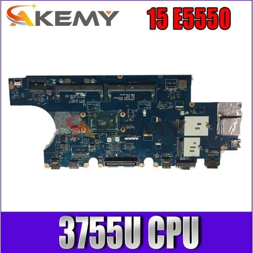 For DELL Latitude 15 E5550 Laptop Motherboard SR211 3755U CPU ZAM80 LA-A911P tested 100% work