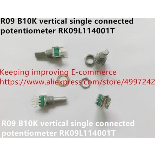 Original new 100% R09 B10K vertical single connected RK09L114001T shaft length 15MM 20MM (SWITCH)