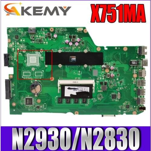 Akemy X751MA Laptop motherboard for ASUS X751MA X751M X751 Test original mainboard 4G RAM N2930/N2830