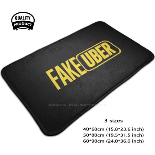 Fake Uber Comfortable Door Mat Rug Carpet Foot Pad Uber Fake Taxi Funny Money Sex Fake Taxi You Driver Faketaxi Meme Agent