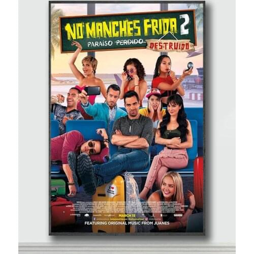 NJ062 No Manches Frida 2 Movie Silk Posters and Prints wall art Art Poster Home Decor