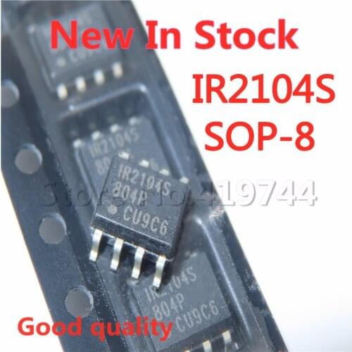 5PCS/LOT IR2104S IR2104STRPBF SMD SOP-8 Bridge Driver IC In Stock NEW original IC