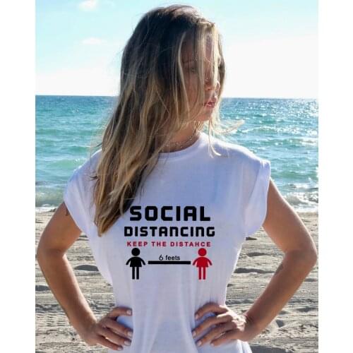 Social Distancing Keep The Distance 6 Feets Women T-shirts Summer Short Sleeve T Shirt for Female Graphic Camisetas Mujer 2020