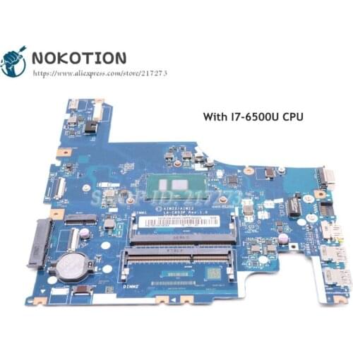 NOKOTION FRU 5B20K34584 AIWZ2 AIWZ3 LA-C853P Main Board For Lenovo 500-15ISK Laptop Motherboard SR2EZ I7-6500U CPU