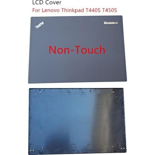 New Compatible replacement for laptop Lenovo Thinkpad T440S T450S LCD Rear Top Lid Back Cover Non-Touch