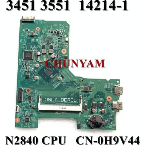 NEW 14214-1 FOR DELL Inspiron 15 3551 14 3451 Laptop Motherboard N2840 CPU 1JTN6 CN-0H9V44 H9V44 Mainboard 100%TESTED