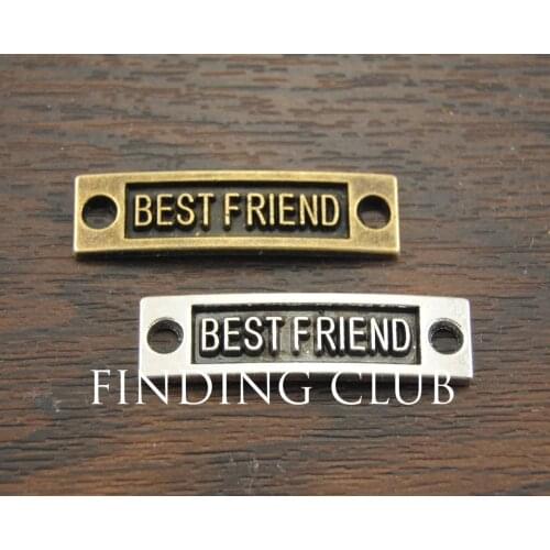 15 pcs Silver Color/Bronze Letter "Best Friend" Connector Link Charms Metal Bracelet Necklace Jewelry Findings A465/A1033