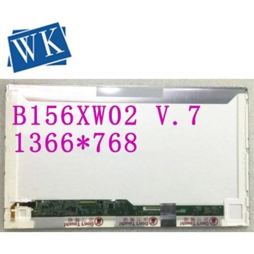 Free Shipping B156XW02 V.7 B156XW02 V7 B156XW02 V3 B156XW02 V6 CLAA156WA11A BT156GW02 V.0 BT156GW01 V.4 LTN156AT17