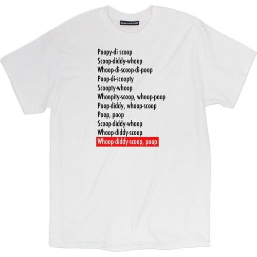 2019 Summer Style Brand Casual O-Neck Male Tops & Tees Whoop Diddy Scoop Poop Funny Kanye West T Shirt Fan Merch Custom T Shirts