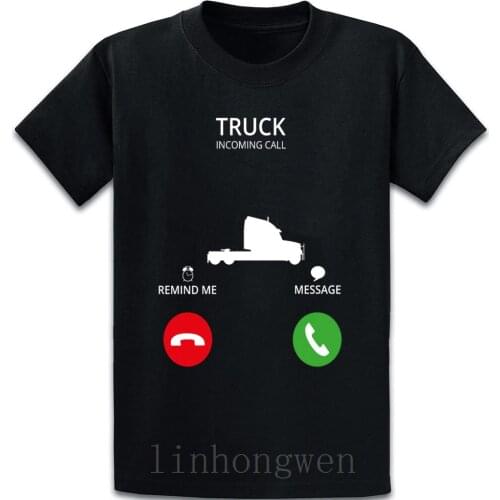 Call Mobile Anruf Truck Lkw Trucker t shirt over size S-5XL Standard Crazy Vintage Short Sleeve Authentic Customize