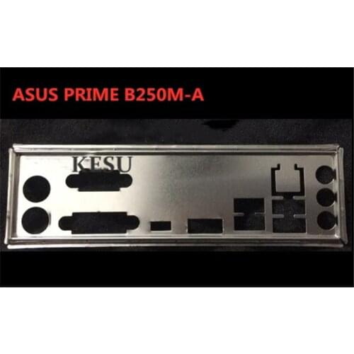 New I/O shield back plate Chassis bracket of motherboard for ASUS PRIME B250M-A just shield backplane