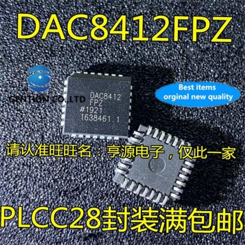 10Pcs DAC8412 DAC8412FPZ DAC8412FP PLCC-28 Data acquisition ADC chip in stock 100% new and original