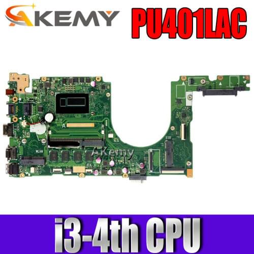 Akemy PU401LAC With I3-4010U CPU Onboard 4GB RAM mainboard REV 2.2 For Asus P401 P401L P401LA Laptop motherboard 100% Test