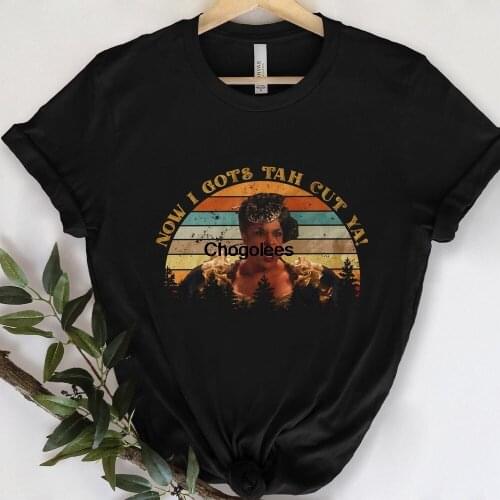 Now I Gots Tah Cut Yah Shirt Vera Della Reese Harlem Nights T shirt Movie Tee Funny Birthday For Men Women THA0158