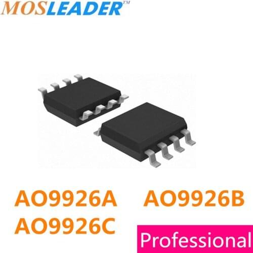 Mosleader 1000PCS AO9926A AO9926B AO9926C SOP8 N-Channel AO9926 9926 9926A 9926B 9926C Chinese High quality