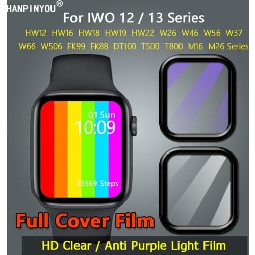For IWO 12 13 Pro Max HW22 HW16 W26 W46 W56 W37 FK99 FK88 DT100 Series Watch 6 5 3D Curved Soft Film Screen Protector -Not Glass