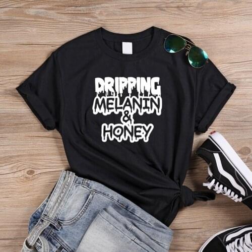 ONSEME Dripping Melanin Honey Letters T Shirts Womens Harajuku Tops Tees Hipster Streewear Cotton T Shirt Graphic Tee Tshirt