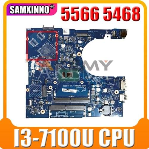 Akemy For Dell Inspiron 5566 5468 Laptop Motherboard CN-0DMD9K 0DMD9K DMD9K LA-D871P I3-7100u DDR4 100% Tested