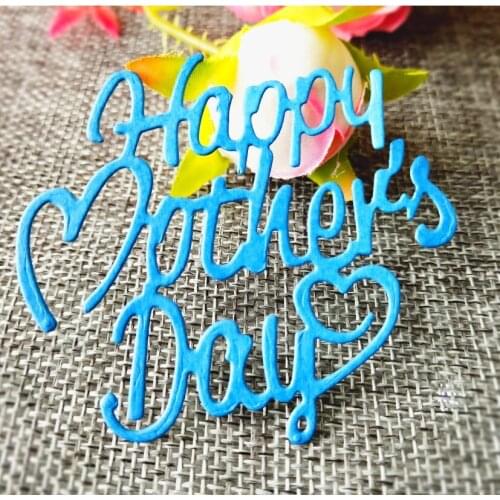 Happy Mothers Day Letters Word Metal Cutting Dies Scrapbooking Craft Mold Cut Die Stencil Model Template New Design