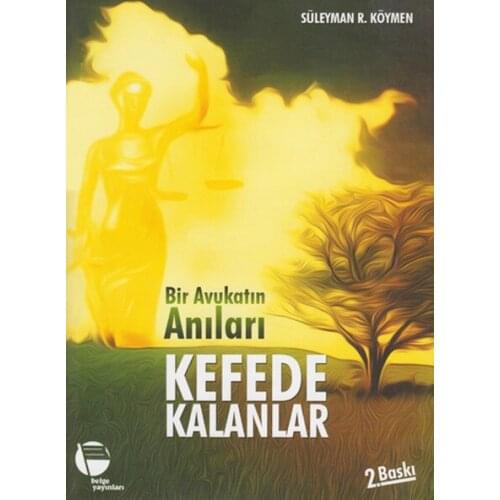 Memories Of a Lawyer-Kefede Leftovers Solomon R. Köymen Document Broadcasts