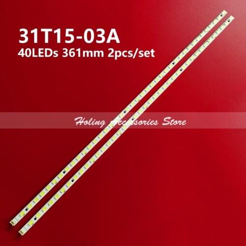 100%NEW LED Backlight strip 40LES For LED32770X 31T15-03a 31T15-03g M315X11-E2-A T315XW06.V.331T15-03/73.31T14.004 31T15-03a
