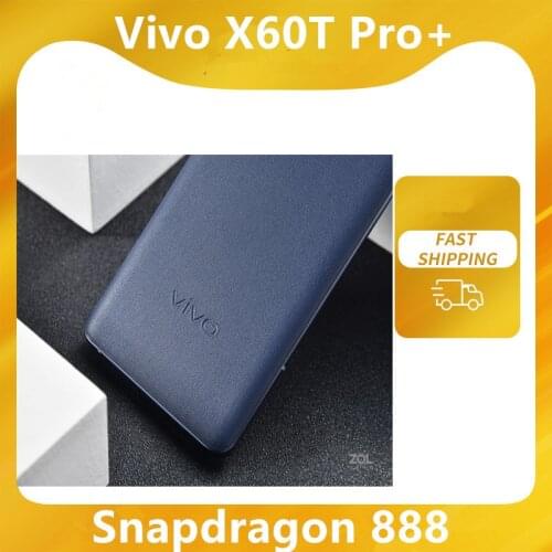 DHL Fast Delivery Vivo X60T Pro Plus X60T Pro+ 5G Android Phone Snapdragon 888 55W Charger 6.56" 120HZ Fingerprint 50.0MP NFC