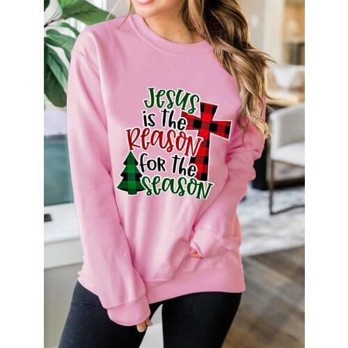Christian Christmas Women Sweatshirt Jesus is the Reason for the Season Sweats Religious Top fashion casual pure cotton Pullover