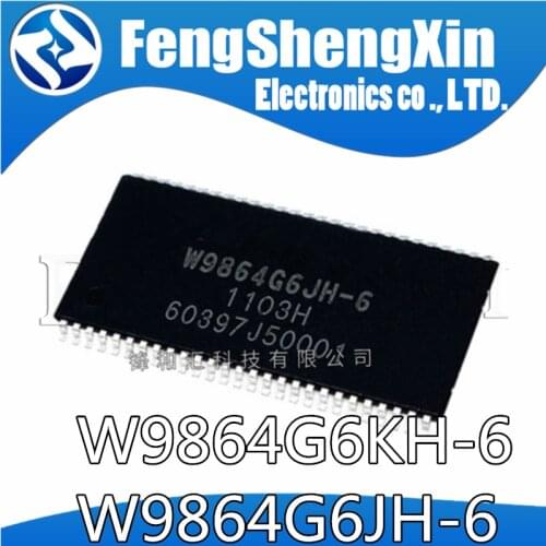 10pcs W9864G6KH-6 W9864G6JH-6 TSOP54 W9864G6 W9864 1M X 4 BANKS X 16 BITS SDRAM IC