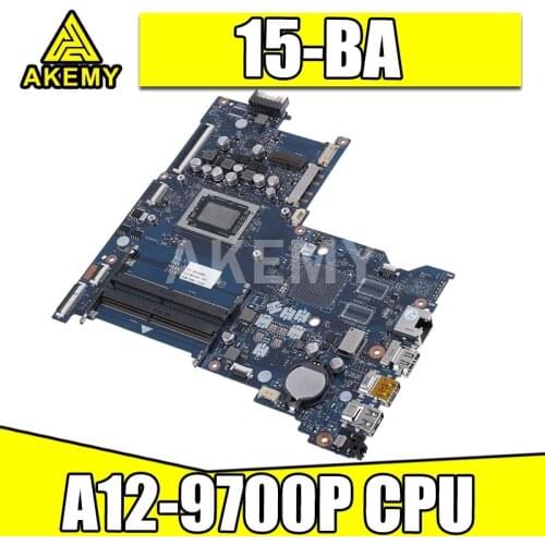 AKemy 902570-601 902570-001 LA-D713P mainboard for HP 15-BA 15Z-BA laptop motherboard with A12-9700P 100% Fully Tested